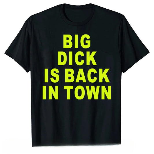 Big Dick Is Back in Town
