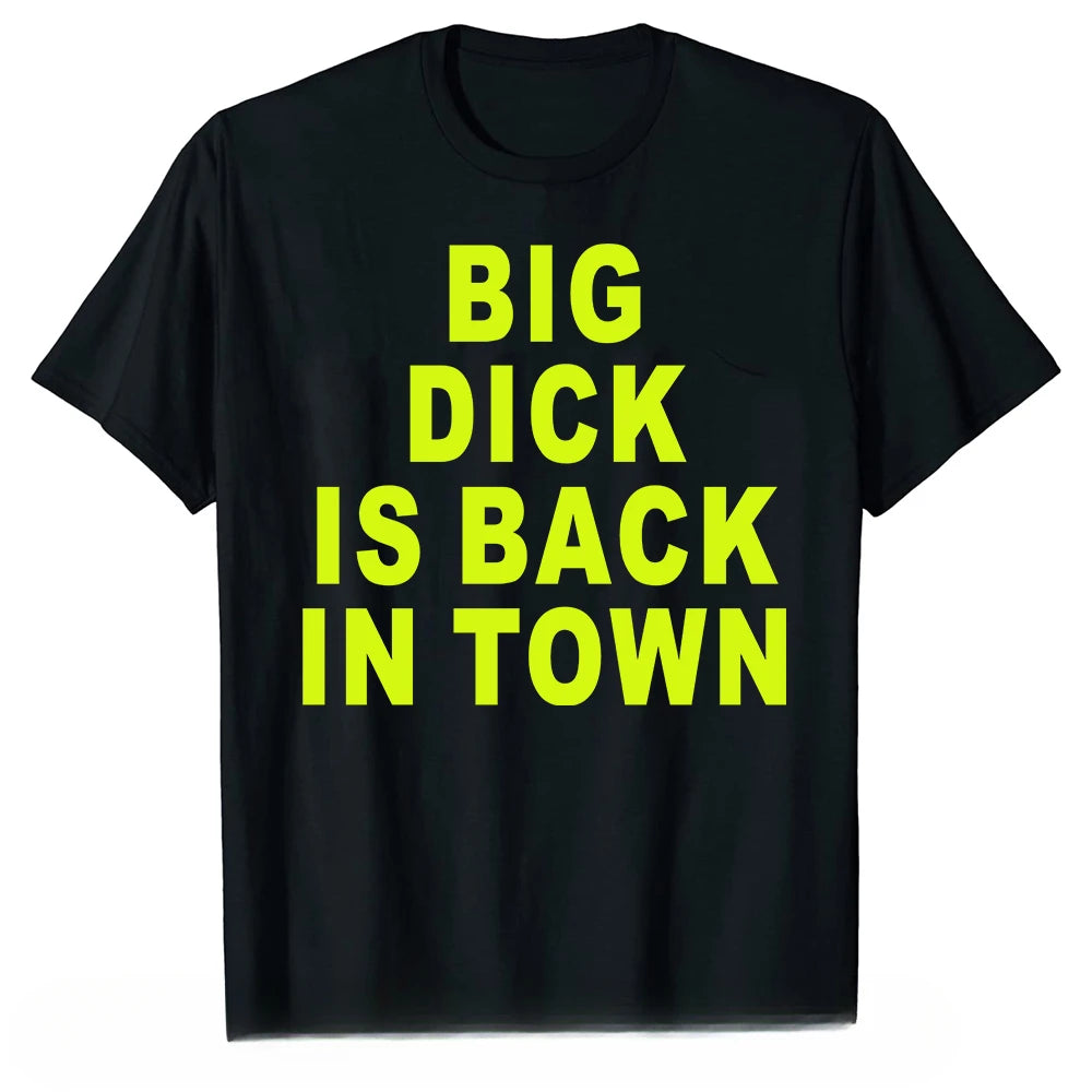 Big Dick Is Back in Town